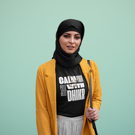 Calm Yourself With Dhikr T-Shirt | Faith-Inspired Islamic Streetwear