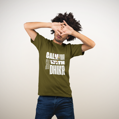 Calm Yourself With Dhikr T-Shirt | Faith-Inspired Islamic Streetwear