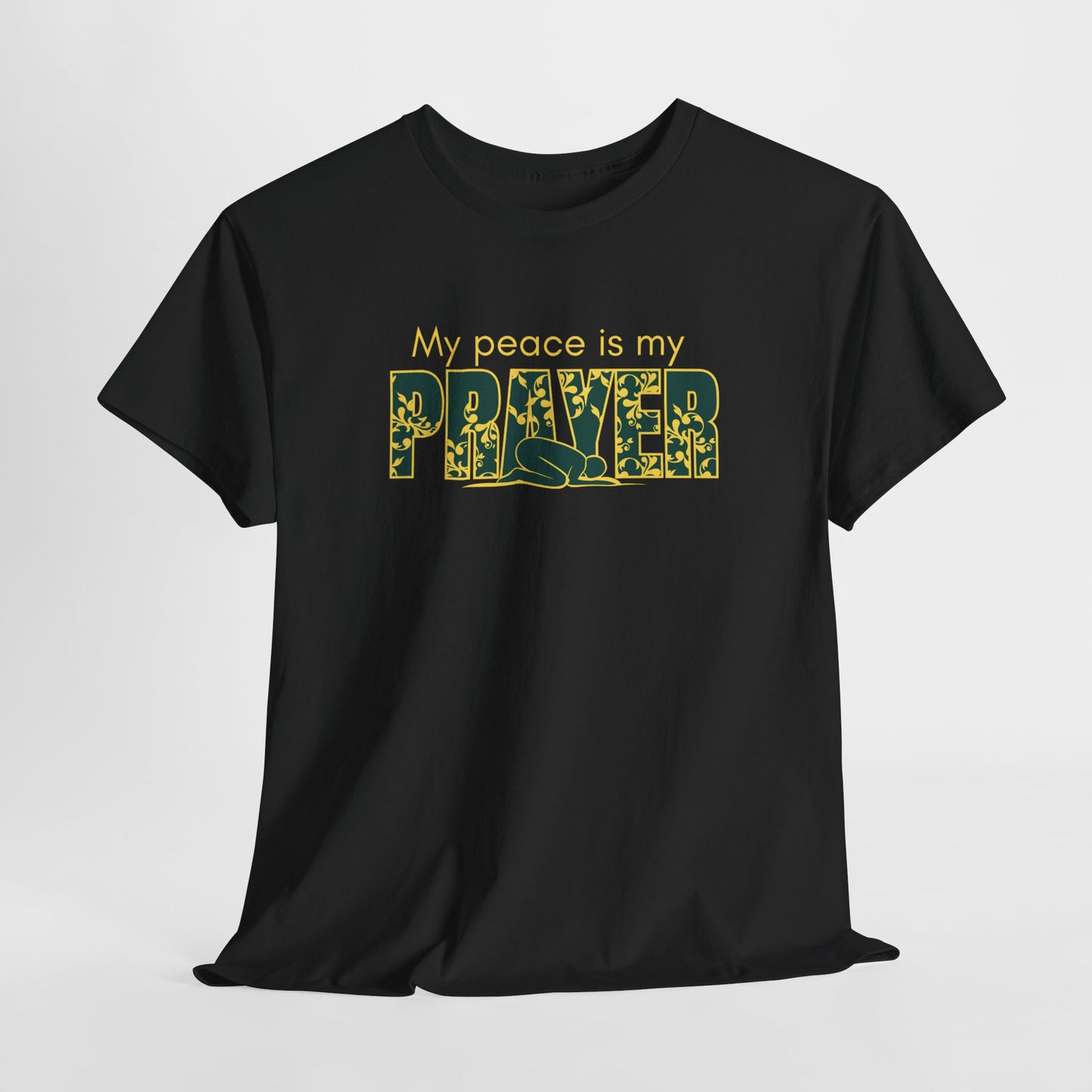 “Peace Is My Prayer” Islamic Calligraphy T-Shirt – Unisex Faith Tee