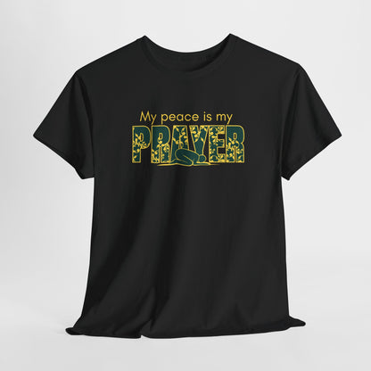 “Peace Is My Prayer” Islamic Calligraphy T-Shirt – Unisex Faith Tee