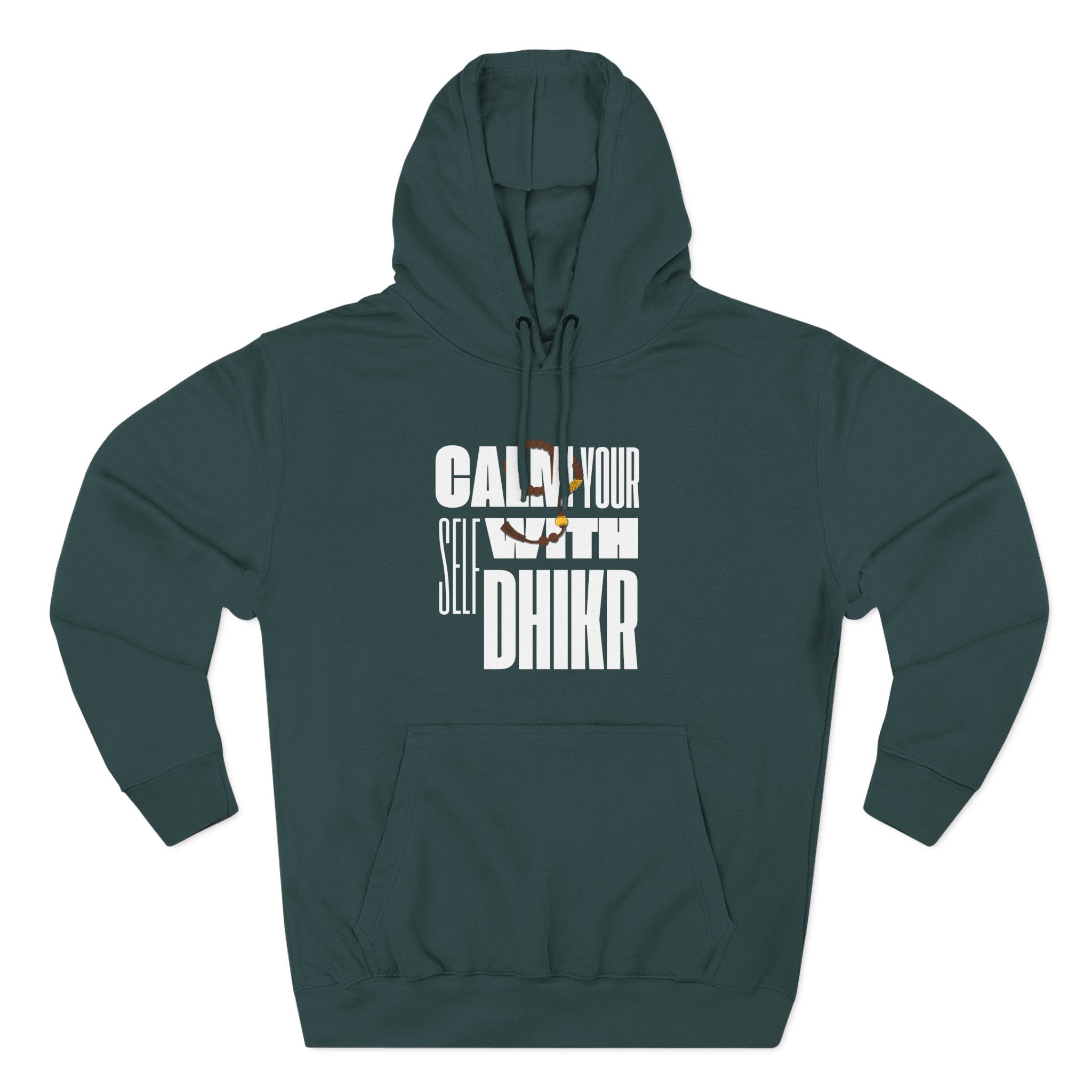 Fleece Hoodie with Calm Your Self with Dhikr Islamic Writings