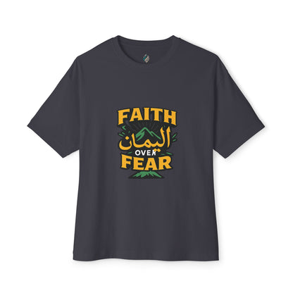 Faith Over Fear Oversized T-Shirt