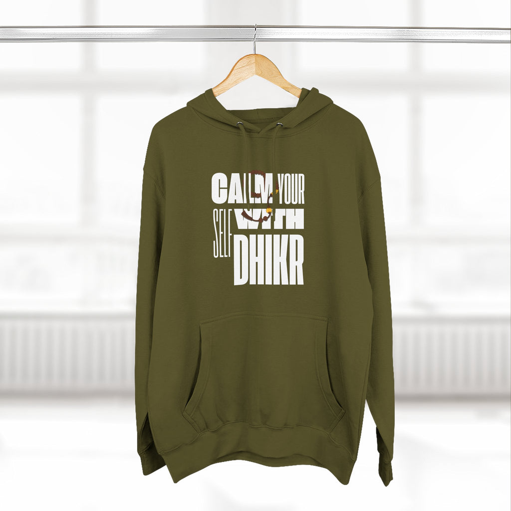 Fleece Hoodie with Calm Your Self with Dhikr Islamic Writings